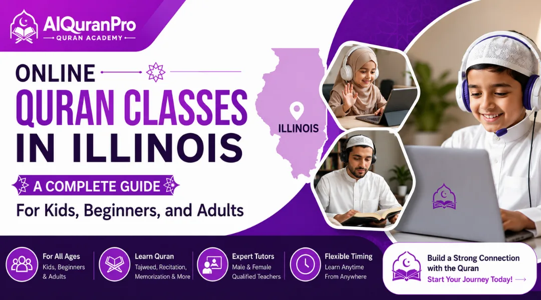 Online Quran Classes in Illinois - Free Trail Available