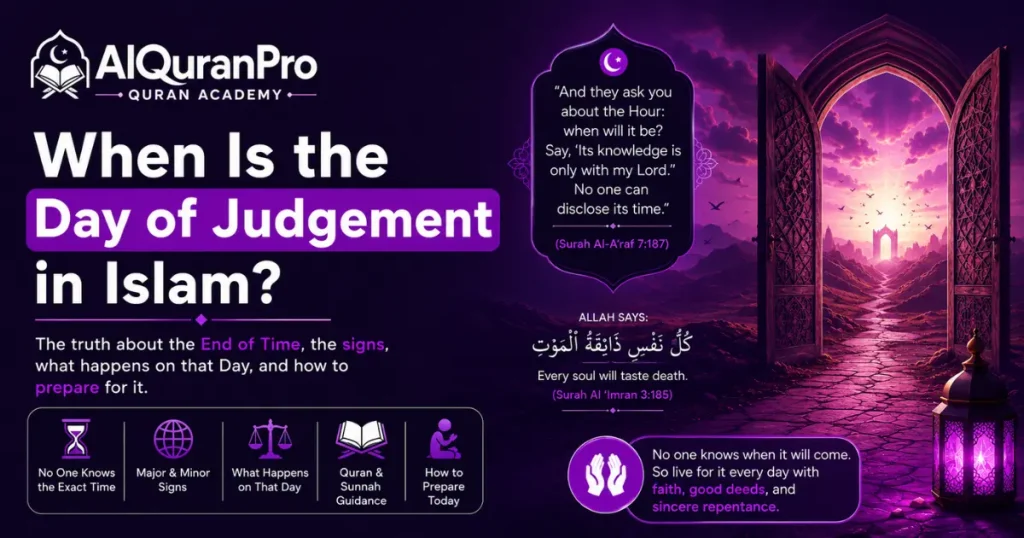 When Is the Day of Judgement in Islam