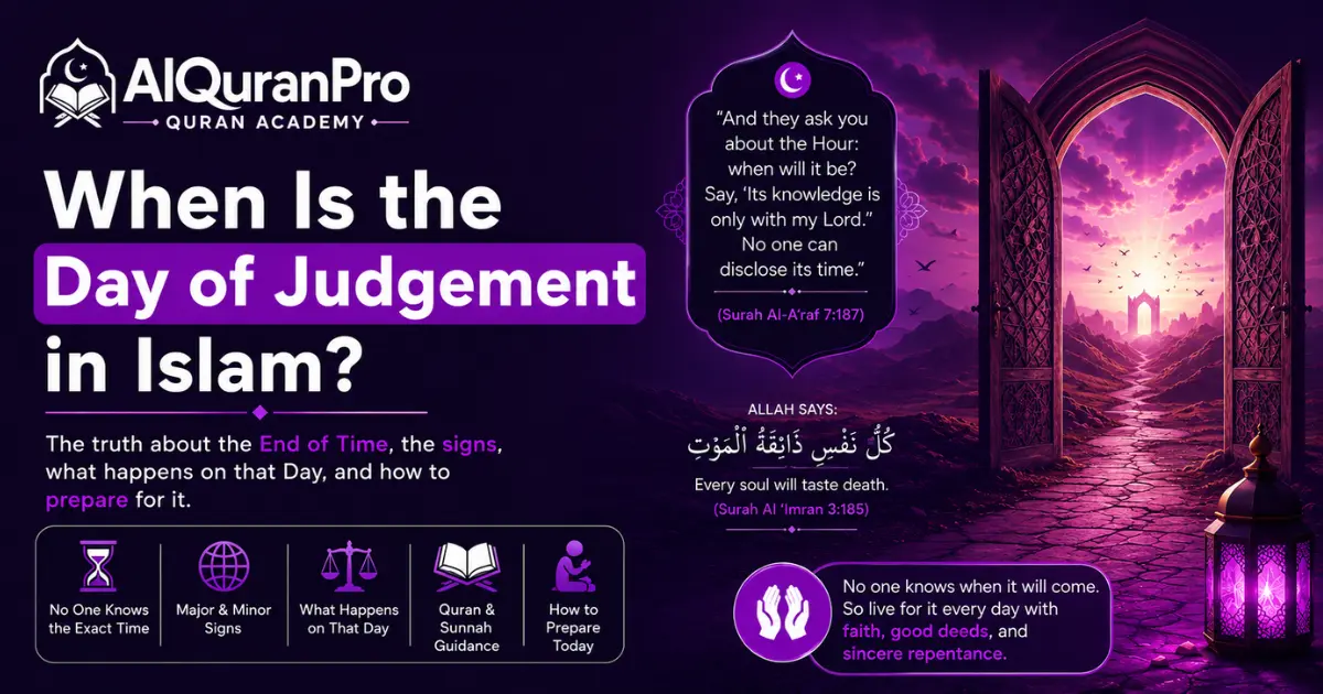 When Is the Day of Judgement in Islam