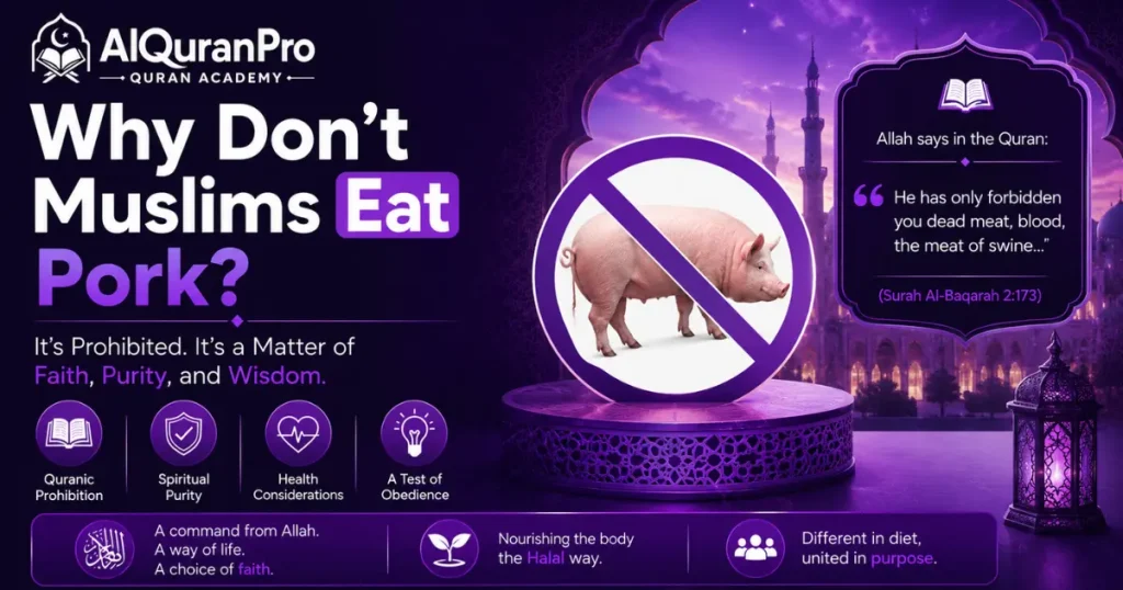 Why Don't Muslims Eat Pork